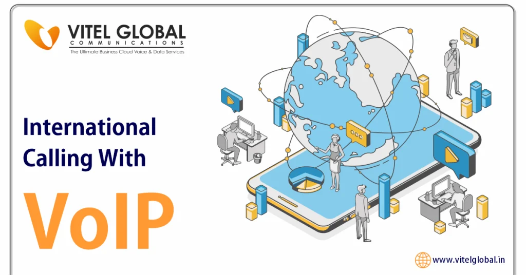 International calling with VoIP
