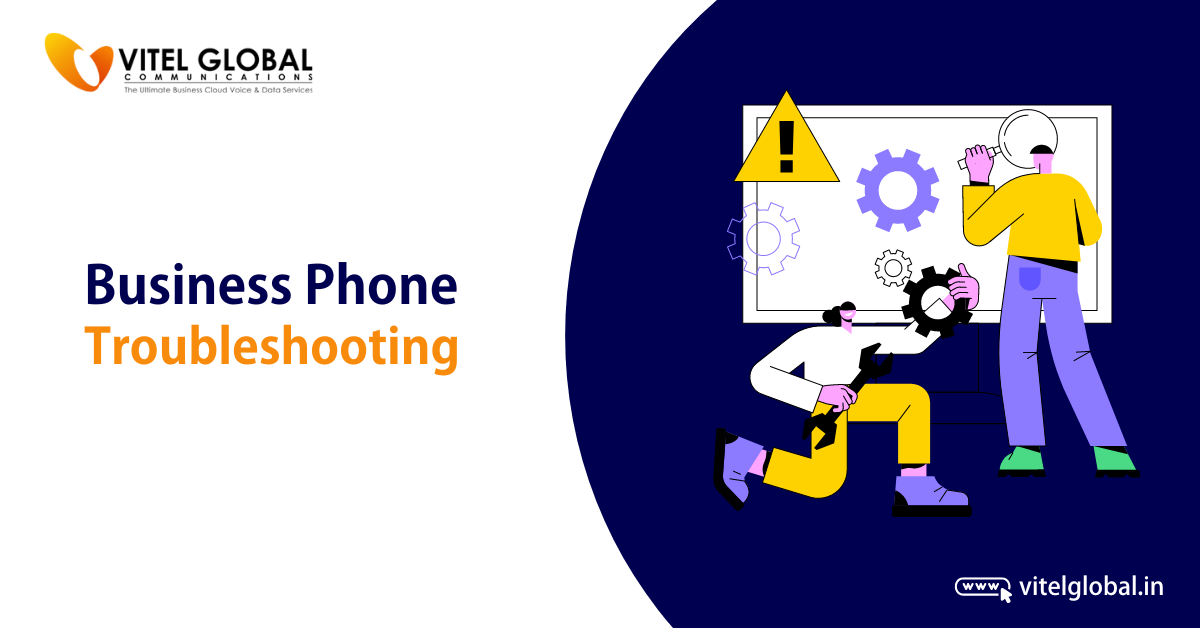 Business Phone Troubleshooting