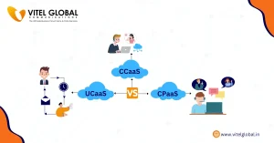 UCaaS vs CCaaS vs CpaaS