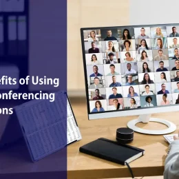 Advantages of video conferencing